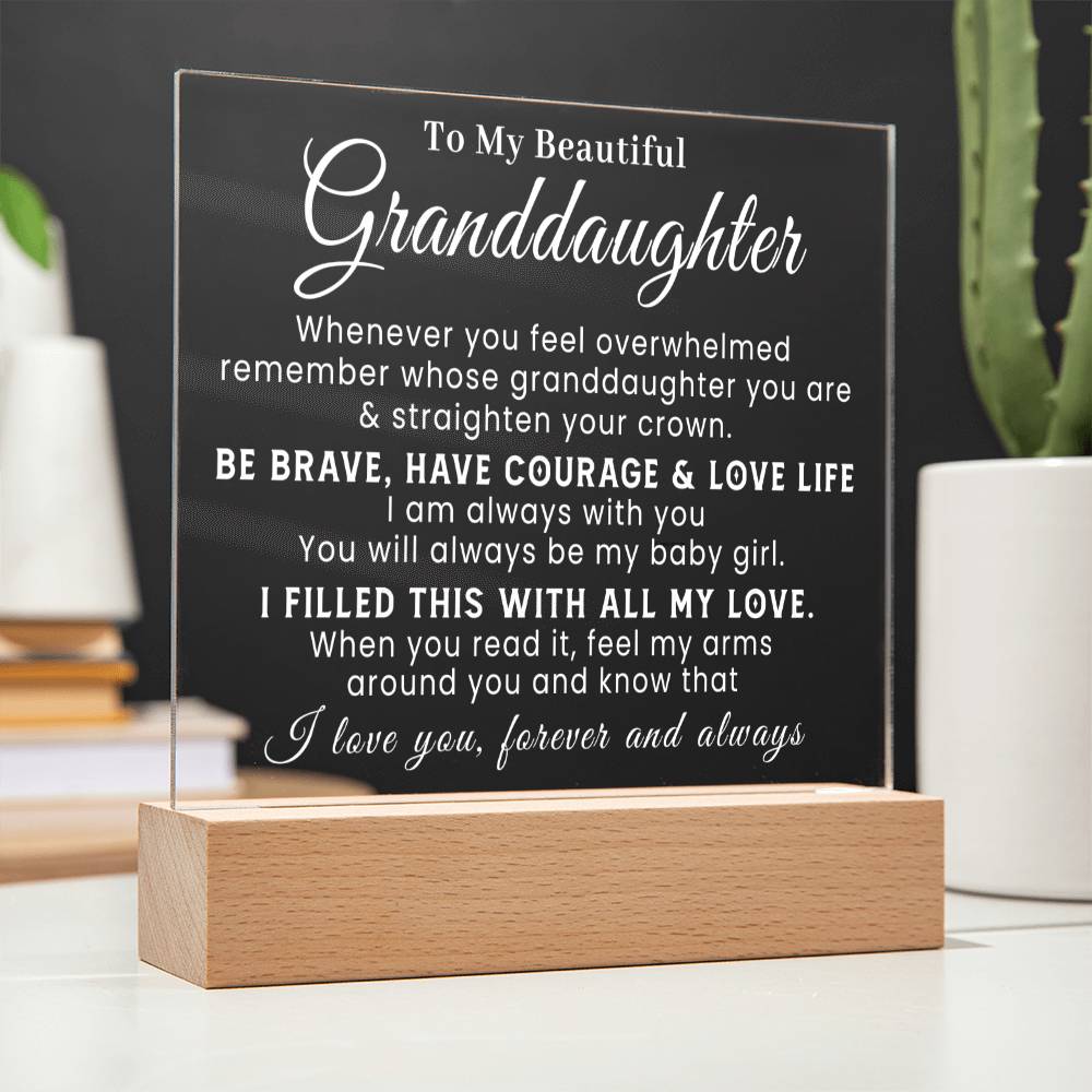 To My Beautiful Granddaughter - Straighten Your Crown - Acrylic Plaque