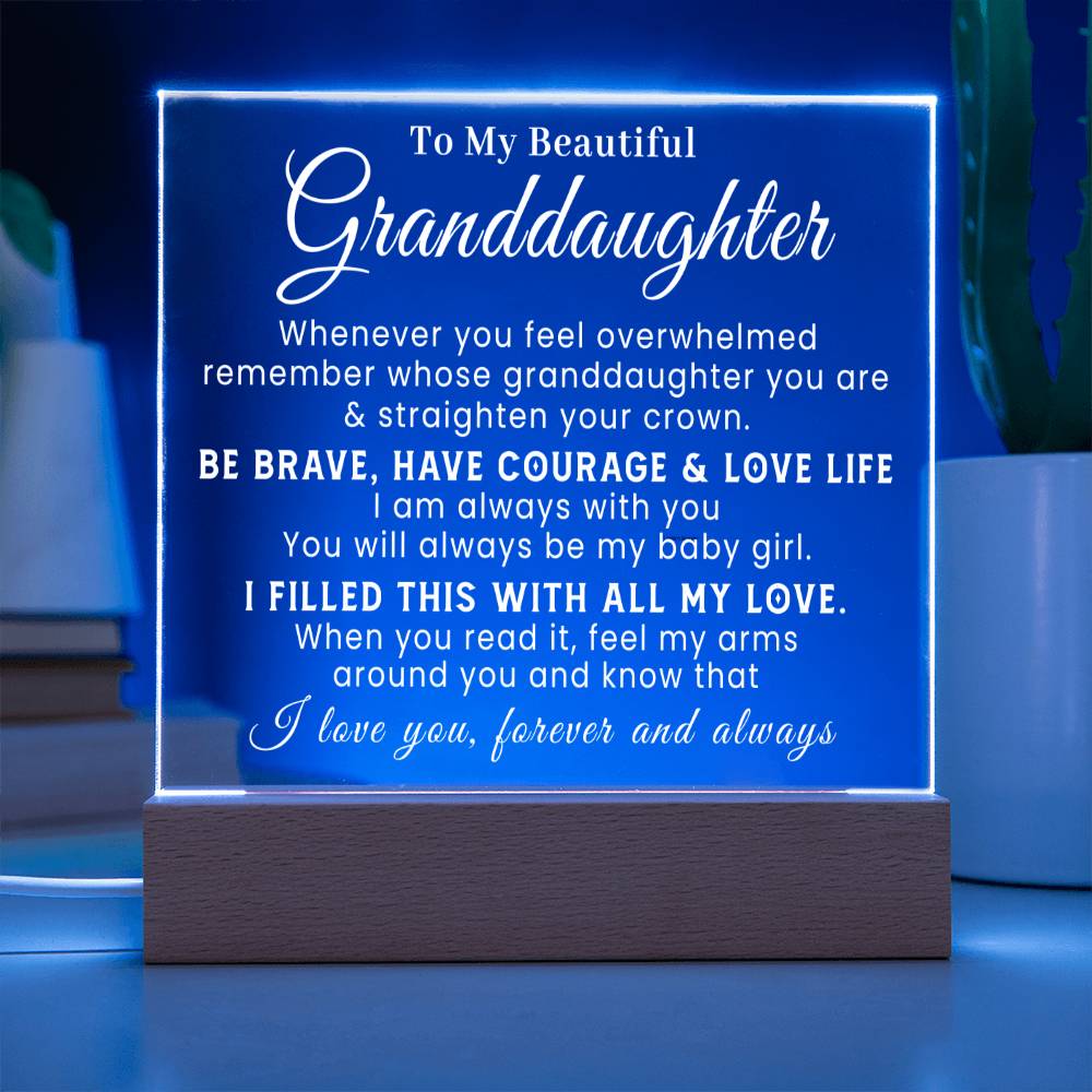 To My Beautiful Granddaughter - Straighten Your Crown - Acrylic Plaque