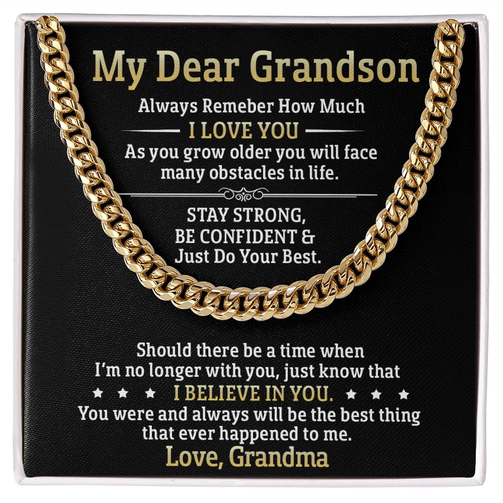 My Dear Grandson - Stay Strong Be Confident - Cuban Link Necklace