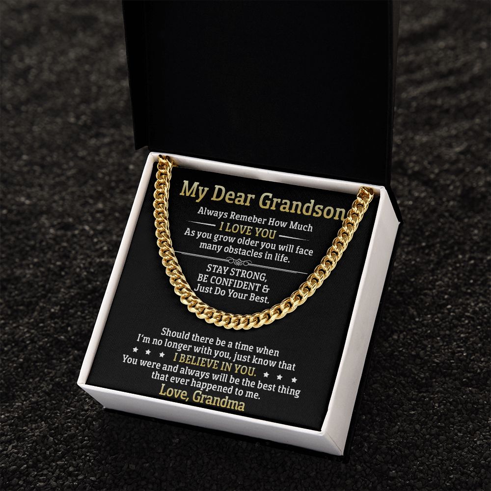 My Dear Grandson - Stay Strong Be Confident - Cuban Link Necklace