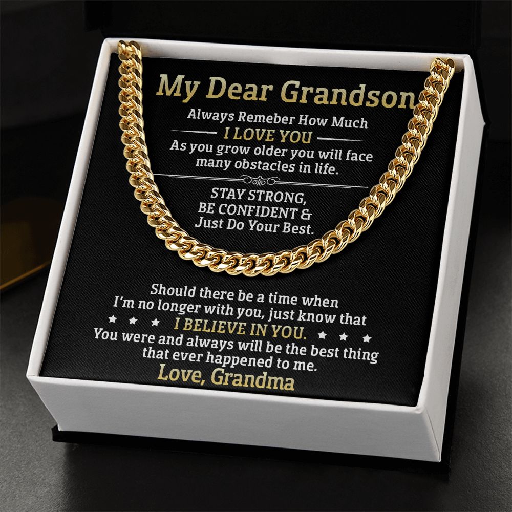 My Dear Grandson - Stay Strong Be Confident - Cuban Link Necklace