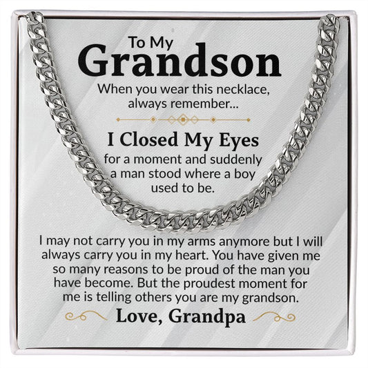 Grandson - Proudest Moments - Cuban Link Chain