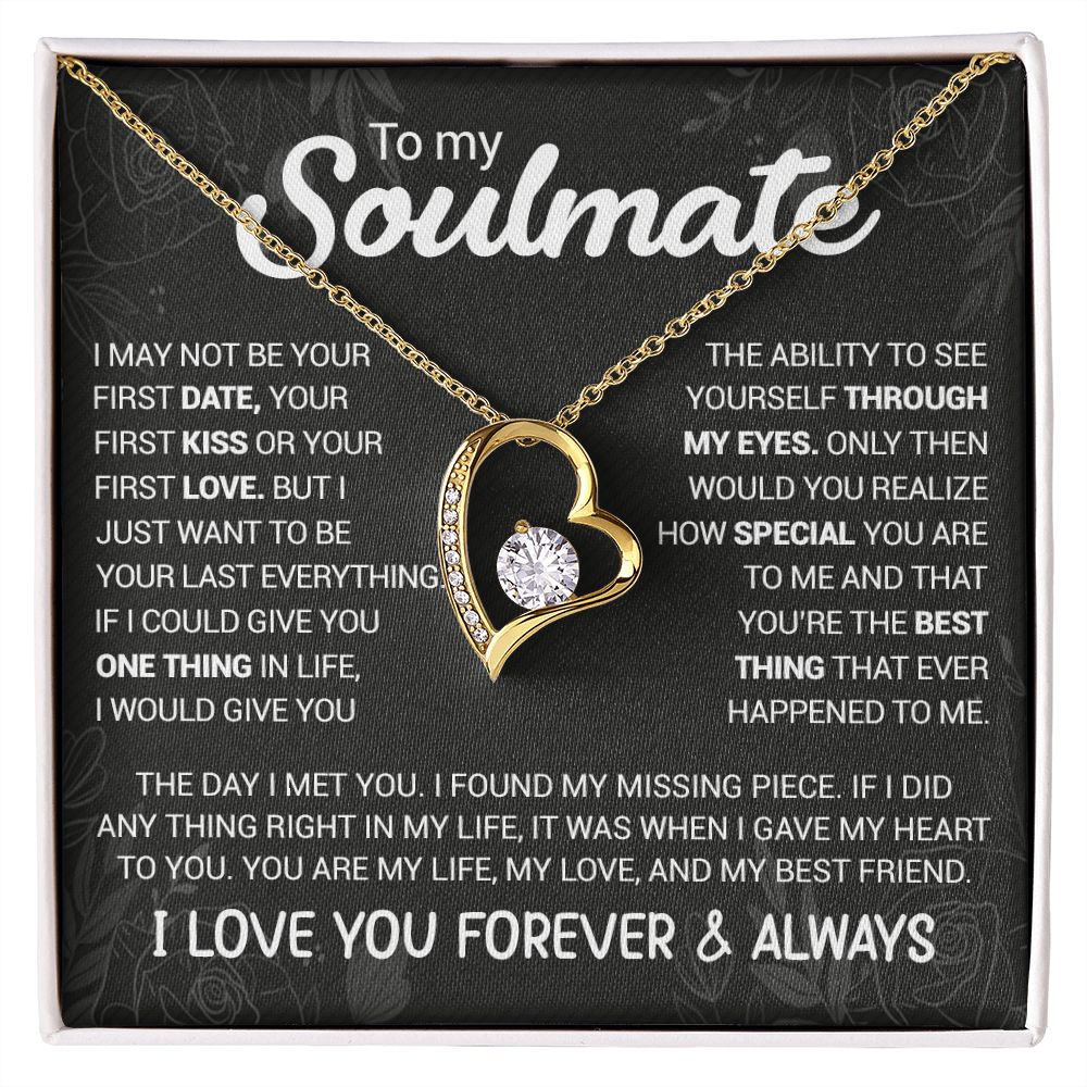 To My Soulmate - You're The Best Thing That Ever Happened To Me - Forever Love Necklace